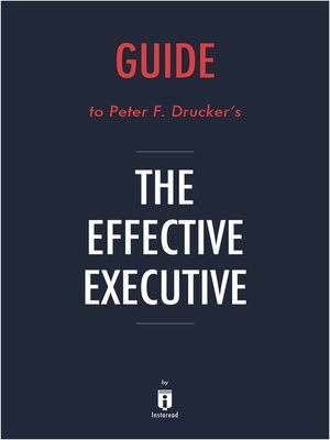 cover image of Guide to Peter F. Drucker's The Effective Executive by Instaread